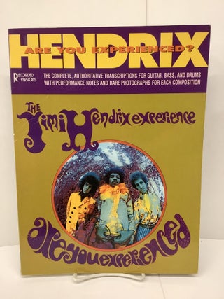 Item #86951 Are You Experienced; The Complete Authoritative Transcriptions for Guitar, Bass and...