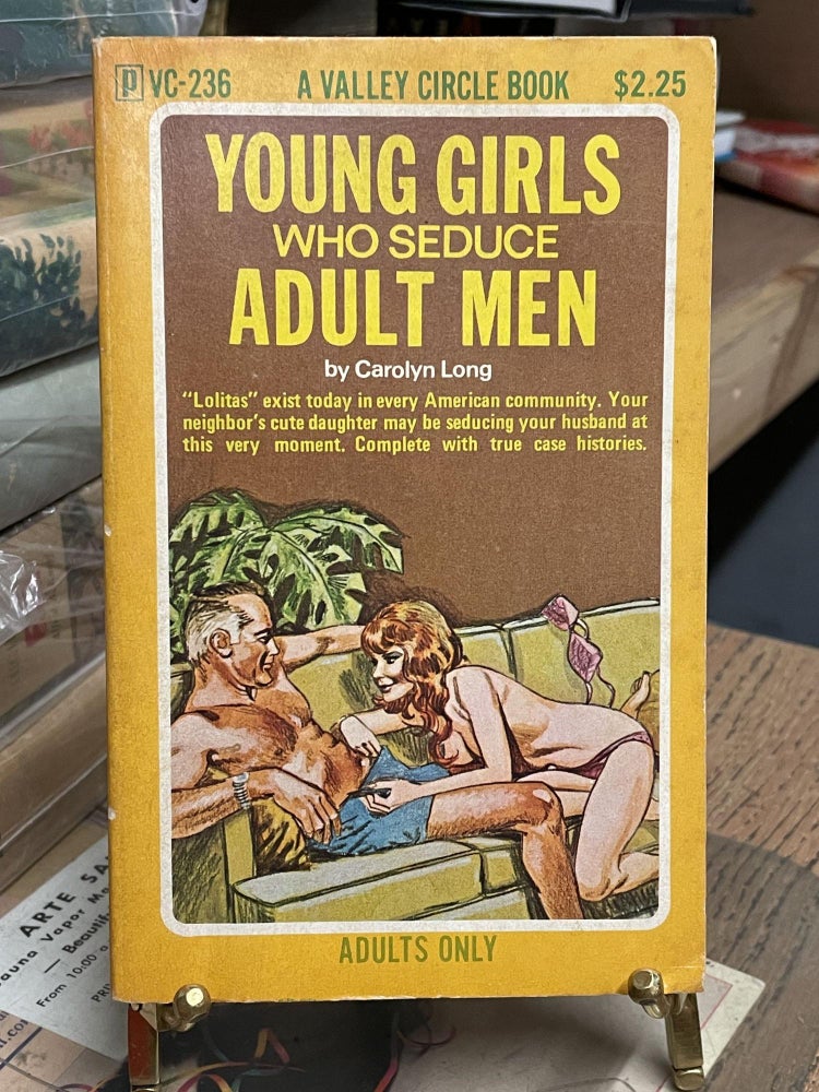 Item #87097 Young Girls Who Seduce Adult Men (VC-236). Carolyn Long.