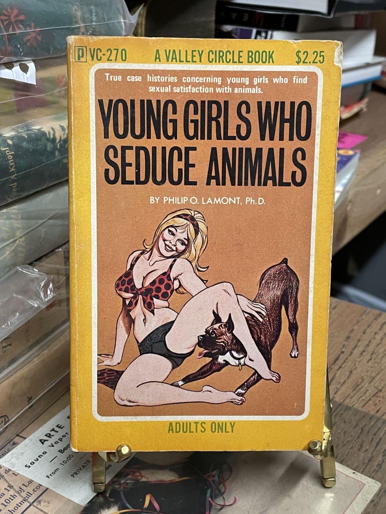 Item #87099 Young Girls Who Seduce Animals (VC-270). Philip O. Lamont.