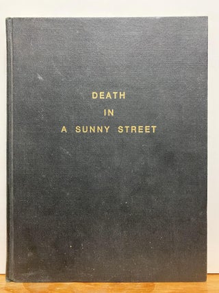 Item #87141 Death in a Sunny Street: The Civil Defense Story of the Richmond, Indiana Disaster,...