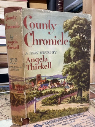 Item #87179 County Chronicle. Angela Thirkell