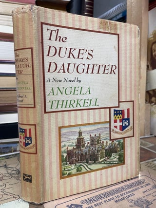 Item #87182 The Duke's Daughter. Angela Thirkell