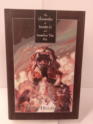 Item #87234 The Chronicles of Master Li and Number Ten Ox. Barry Hughart