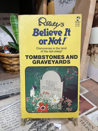 Item #87272 Ripley's Believe It or Not! Tombstones and Graveyards