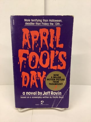 Item #87291 April Fool's Day, 62444x. Jeff Rovin