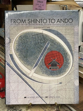 Item #87311 From Shinto to Ando: Studies in Architectural Anthropology in Japan. Günter...
