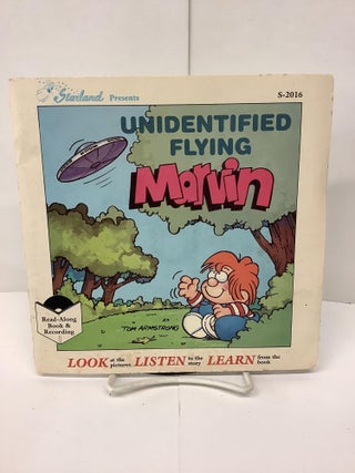 Item #87342 Unidentified Flying Marvin. Tom Armstrong