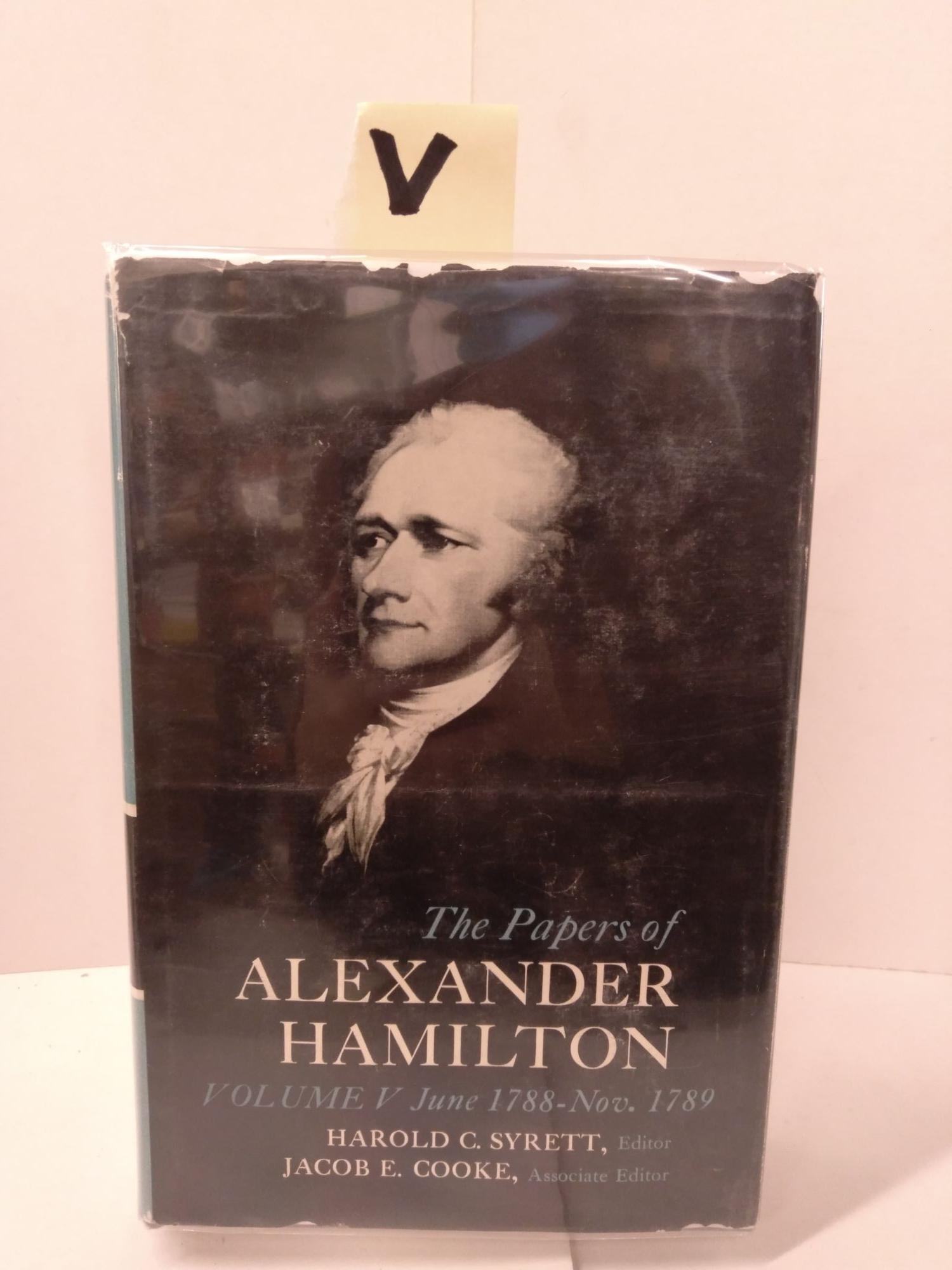 Alexander Paper The Papers of Alexander Hamilton | Harold C. Syrett | Volume V
