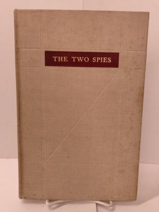 Item #87364 The Two Spies: Nathan Hale and Robert Townsend. Morton Pennypacker