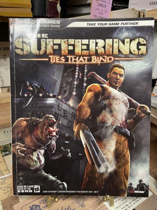 Item #87401 The Suffering: Ties That Bind(tm) Official Strategy Guide (BradyGames