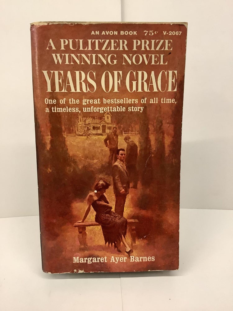 Item #87410 Years of Grace. Margaret Ayer Barnes.