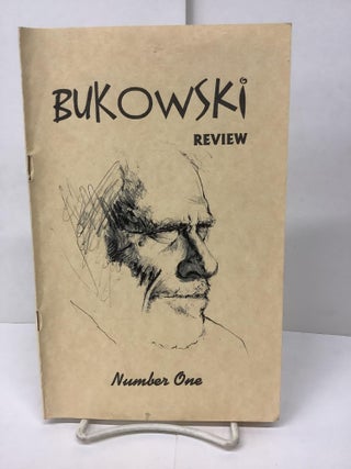 Item #87512 Bukowski Review Number 1, Winter 2001-2002. Charles Bukowski, Joan Jobe ed. Smith,...