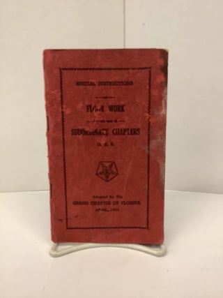 Item #87519 Special Instructions on Floor Work for the use of Subordinate Chapters, O.E.S., Grand...