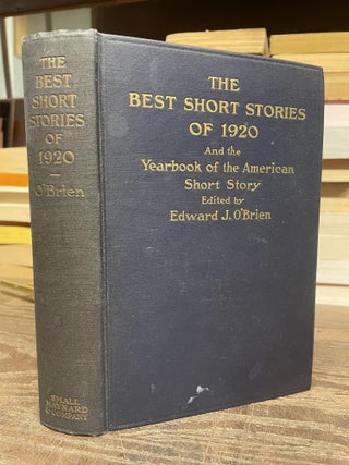 Item #87533 The Best Short Stories of 1920 and the Yearbook of the American Short Story. Edward...