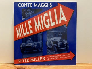 Item #87608 Conte Maggi's Mille Miglia. Peter Miller