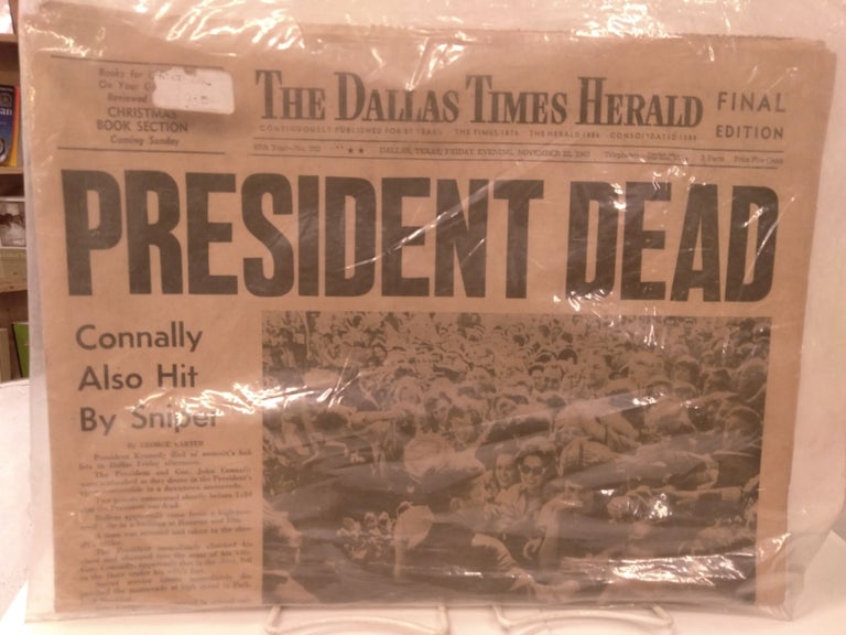 Item #87684 The Dallas Times Herald: President Dead; Connally Also Hit by Sniper