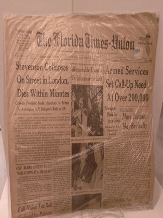 Item #87685 The Florida Times-Union: Stevenson Collapses on Street in London, Dies Within...