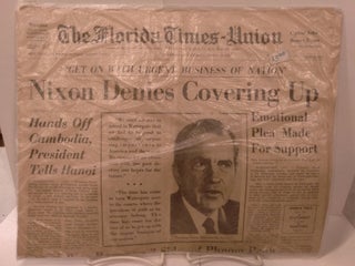 Item #87690 The Florida Times-Union: Nixon Denies Covering Up; Hands off Cambodia, President...