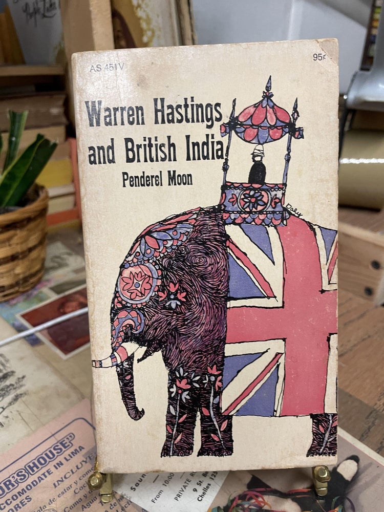 Item #87763 Warren Hastings and British India. Penderel Moon.