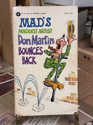 Item #87767 Mad's Maddest Artist Don Martin Bounces Back