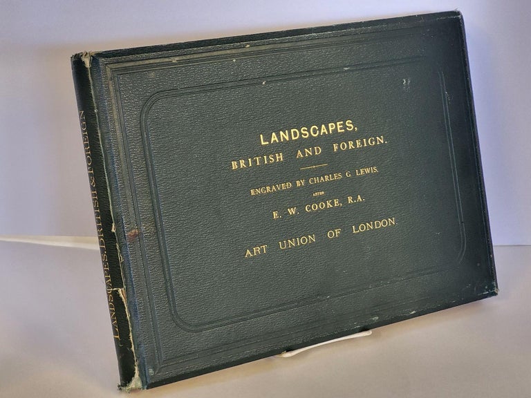 Item #87833 Landscapes, British and Foreign. Charles G. Lewis.