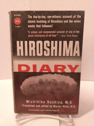 Item #87846 Hiroshima Diary. Michihiko Hachiya