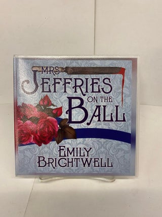 Item #87867 Mrs. Jeffries On the Ball, Unabridged. Emily Brightwell