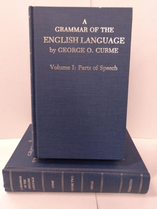 Item #87945 A Grammar of the English Language. George O. Curme