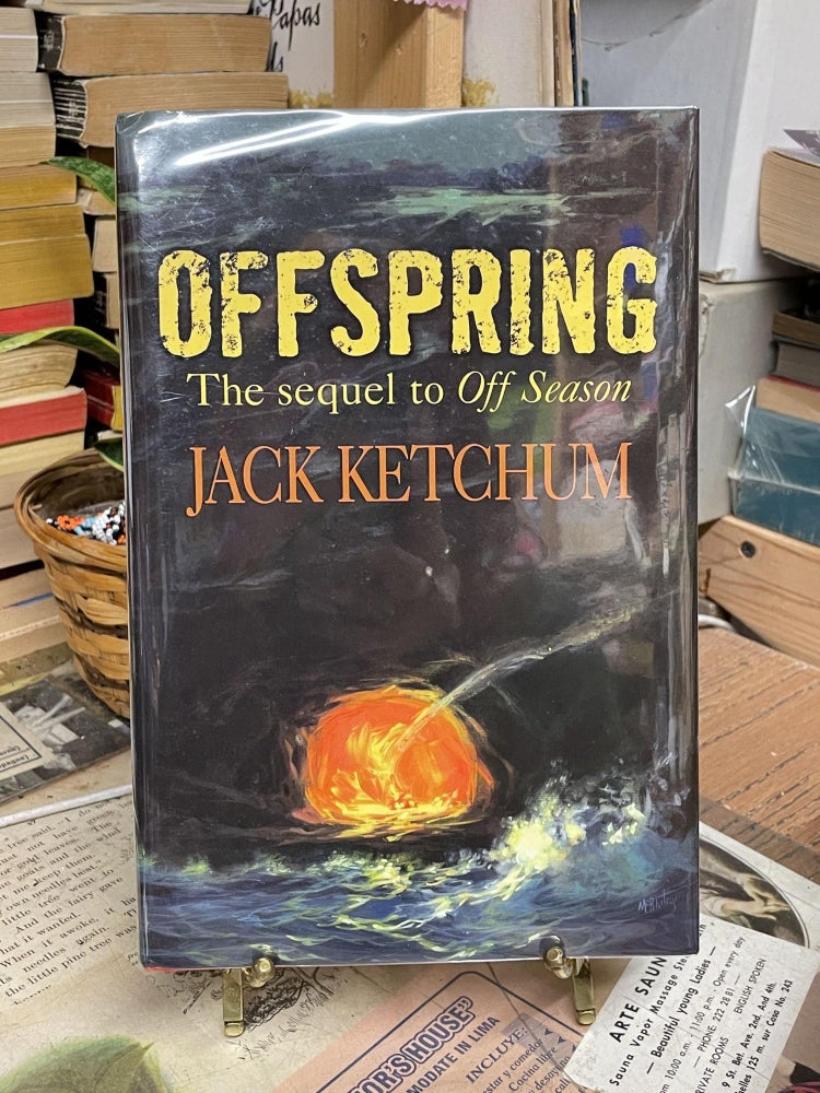 Item #87969 Offspring: The Sequel to Off Season. Jack Ketchum.