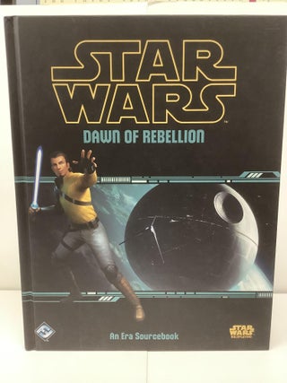 Item #88034 Star Wars RPG: Dawn of Rebellion Sourcebook. Tim Huckelbery, John Dunn, Sterling Hershey