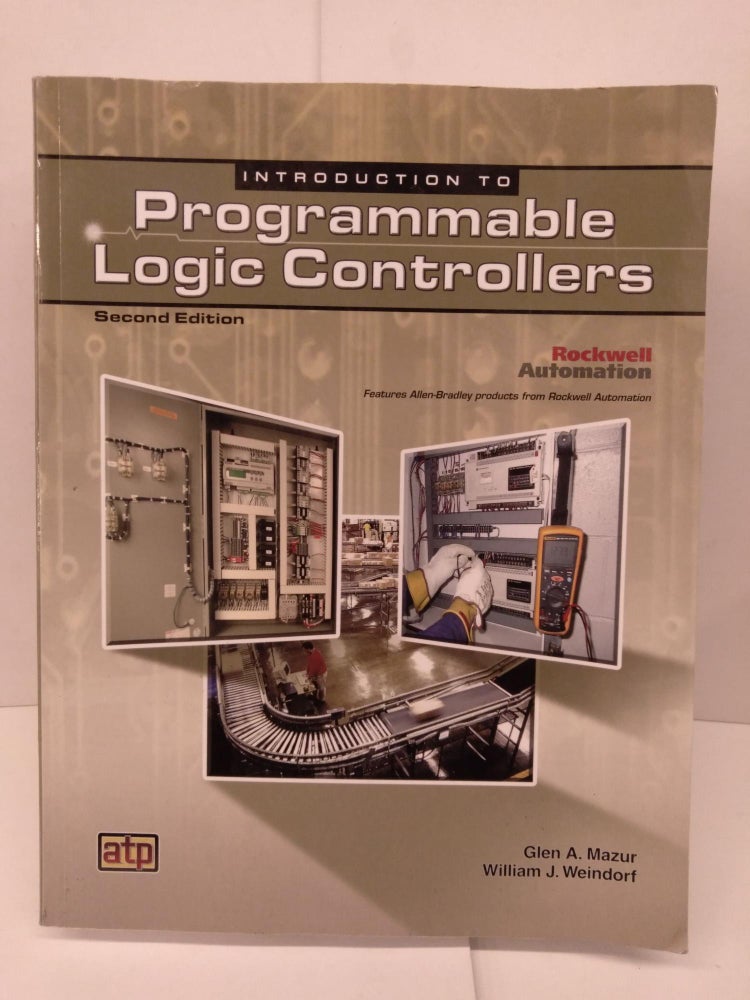 Item #88073 Introduction to Programmable Logic Controllers. Glen A. Mazur.