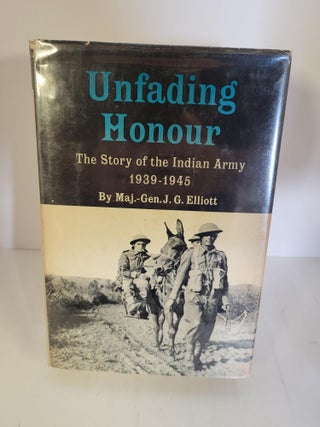 Item #88083 Unfading Honor. J. G. Maj.-Gen Elliot