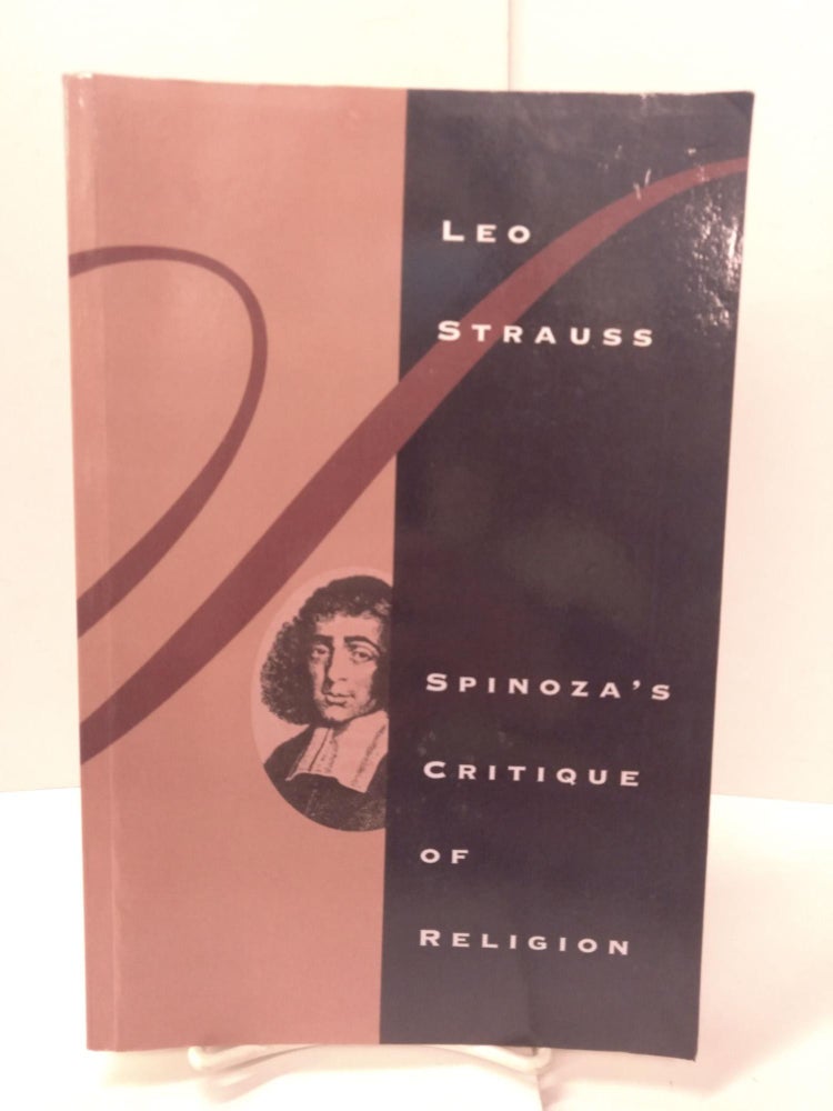 Item #88142 Spinoza's Critique of Religion. Leo Strauss.
