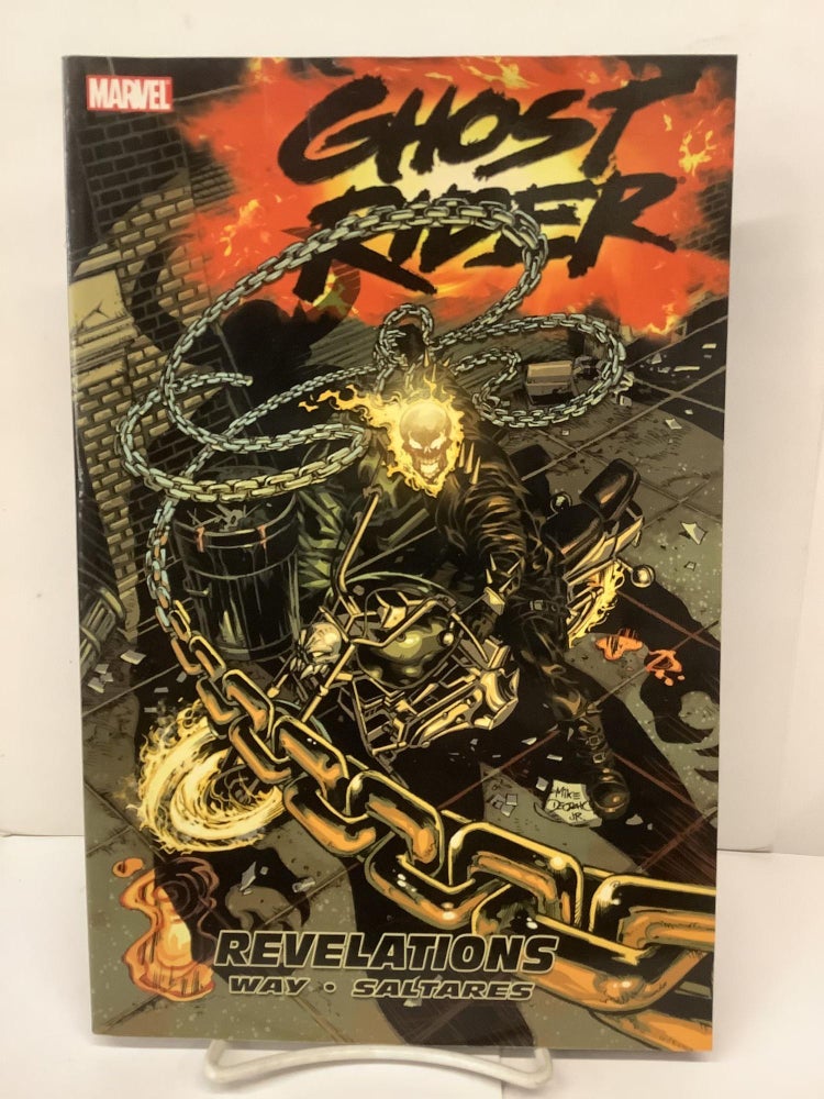 Item #88155 Ghost Rider Vol 4, Revelations. Daniel Way, Javier Saltares.