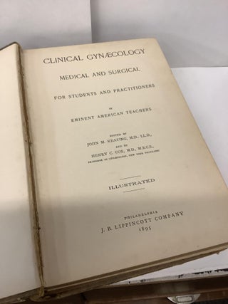 Clinical Gynaecology, Medical and Surgical, For Students and Practitioners, By Eminent American Teachers