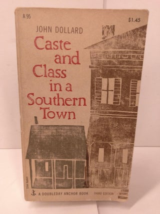 Item #88191 Caste and Class in a Southern Town. John Dollard