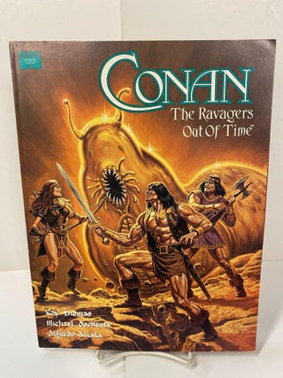 Item #88228 Conan: Ravagers of Time. Roy Thomas