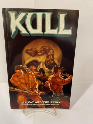 Item #88233 Kull Volume 3: The Cat and the Skull. David Lapham