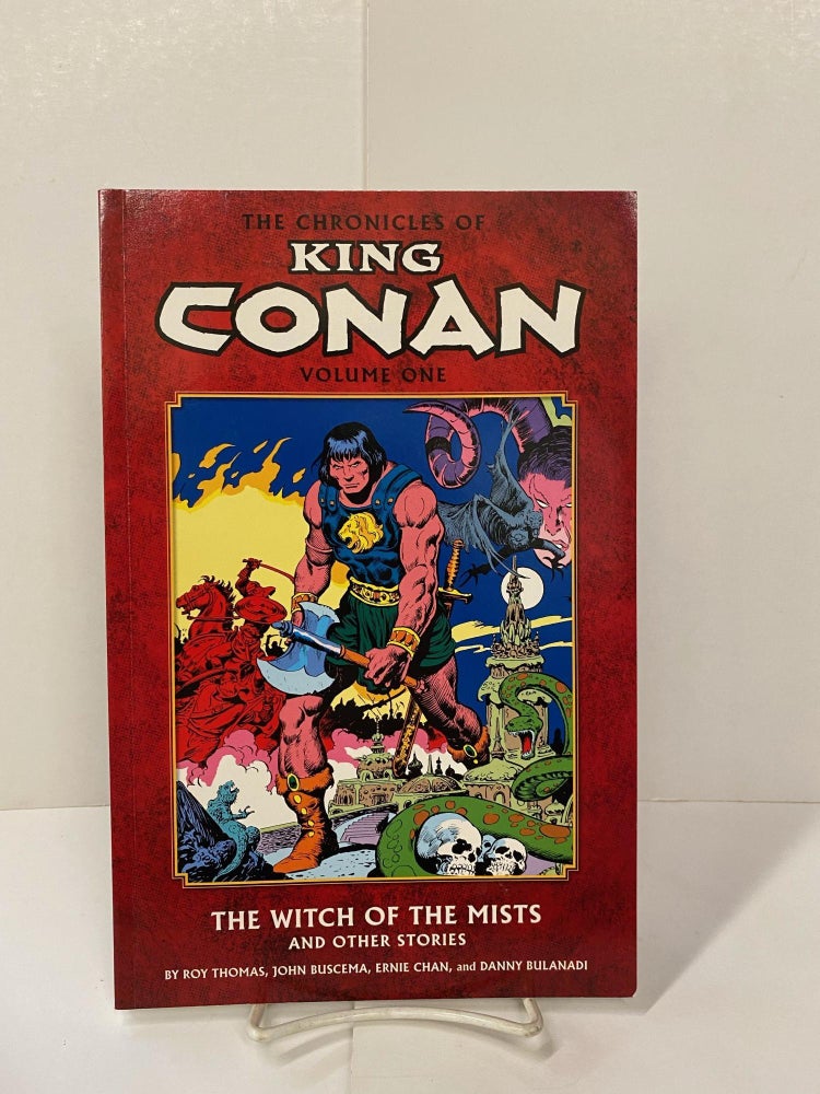 The Chronicles of King Conan Volume 1: The Witch of the Mists and Other Stories | Roy Thomas | 1st