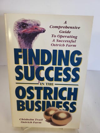 Item #88253 Finding Success in the Ostrich Business