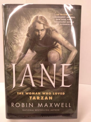 Item #88261 Jane: The Woman Who Loved Tarzan. Robin Maxwell