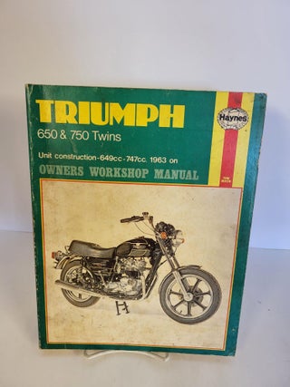 Item #88325 Triumph 650 & 750 Twins Unit Construction 649cc-747cc. 1963 on Owners Workshop...