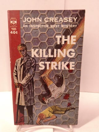 Item #88386 The Killing Strike: An Inspector West Mystery. John Creasey