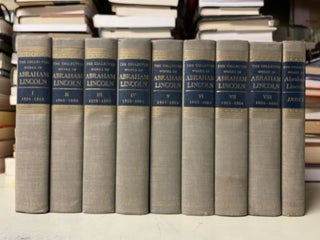 Item #88404 The Collected Works of Abraham Lincoln (9 Volume Set). Abraham Lincoln