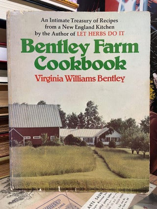 Item #88432 Bentley Farm Cookbook. Virginia Williams Bentley