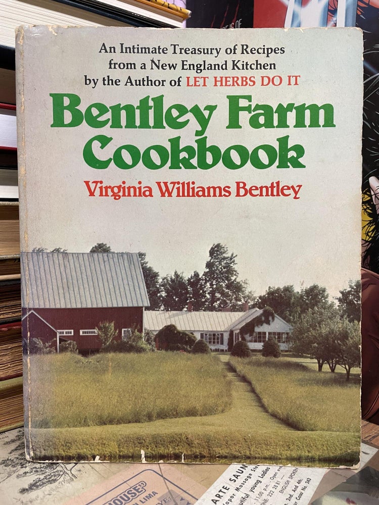 Item #88432 Bentley Farm Cookbook. Virginia Williams Bentley.