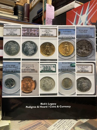 Item #88458 Rick's Legacy: Pedigree & Hoard / Coins & Currency