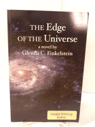 Item #88516 The Edge of the Universe. Glenda C. Finkelstein