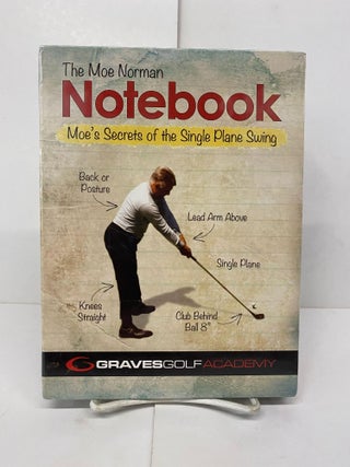 Item #88609 The Moe Norman Notebook