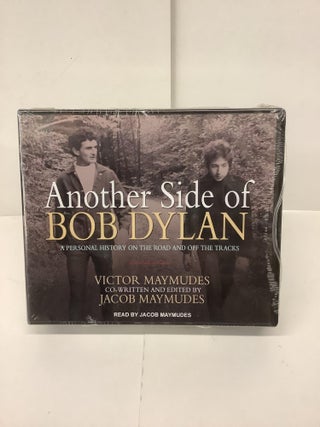Item #88990 Another Side of Bob Dylan. Victor Maymudes, Jacob Maymudes